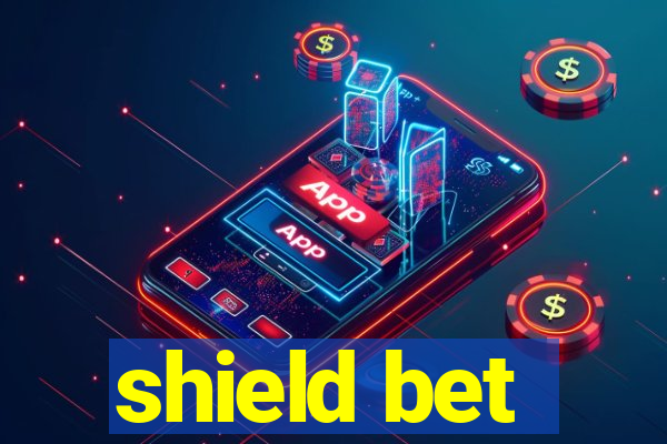 shield bet